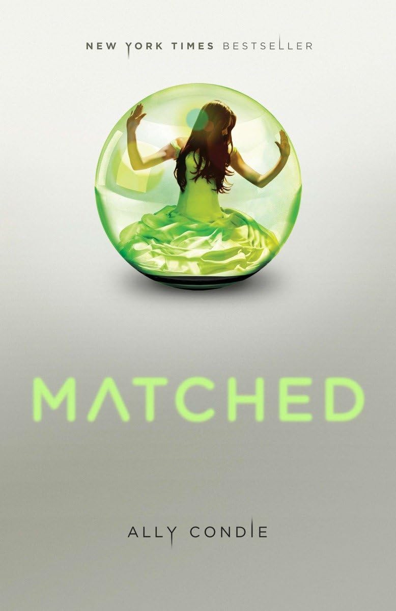 Ally Condie: Matched (2010, Dutton Books)