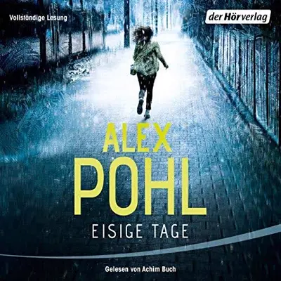 Alex Pohl: Eisige Tage (AudiobookFormat, German language, Der Hörverlag)