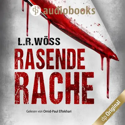 L.R. Wöss: Wakolbinger und Panzenböck 03 - Rasende Rache - Wakolbinger und Panzenböck 3 (AudiobookFormat, german language, 2022)