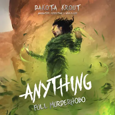 Dakota Krout: Full Murderhobo 02 - Anything - Full Murderhobo, Book 2 (AudiobookFormat, english language, 2022, Mountaindale Press)