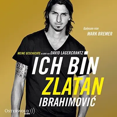 Zlatan Ibrahimovic: Ich bin Zlatan (AudiobookFormat, German language, HörbucHHamburg HHV GmbH)