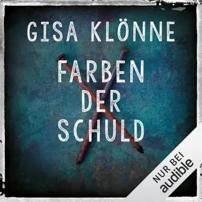 Gisa Klönne: Farben der Schuld (AudiobookFormat, German language, Audible Studios)