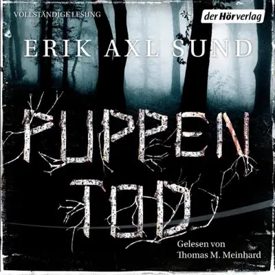 Erik Axl Sund: Puppentod - Psychothriller (AudiobookFormat, German language, Der Hörverlag)