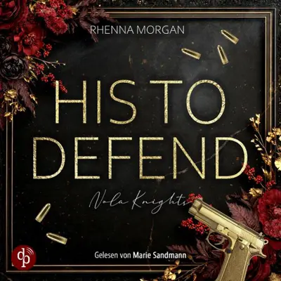 Rhenna Morgan, Jazz Winter - Übersetzer: Haven Brotherhood Spin-off 01 - His To Defend - Haven Brotherhood Spin-off, Band 1 (AudiobookFormat, german language, 2026)