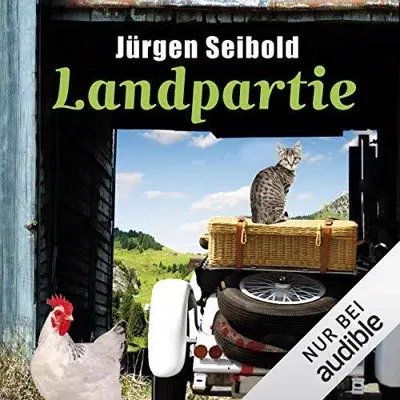 Jürgen Seibold: Landpartie (AudiobookFormat, German language, Audible Studios)