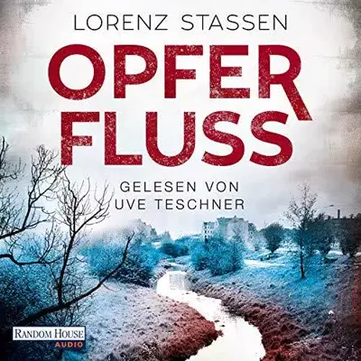 Lorenz Stassen: Opferfluss (AudiobookFormat, German language, AUDIOBUCH)