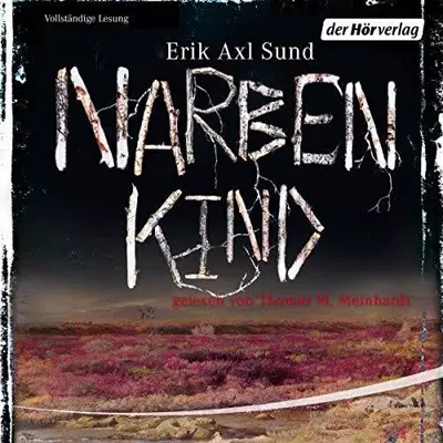 Erik Axl Sund: Narbenkind (AudiobookFormat, German language, Der Hörverlag)