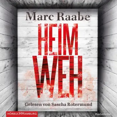 Marc Raabe: Heimweh (AudiobookFormat, German language, HörbucHHamburg HHV GmbH)