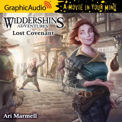 GraphicAudio: Widdershins Adventures 3: Lost Covenant (AudiobookFormat, 2015, GraphicAudio)