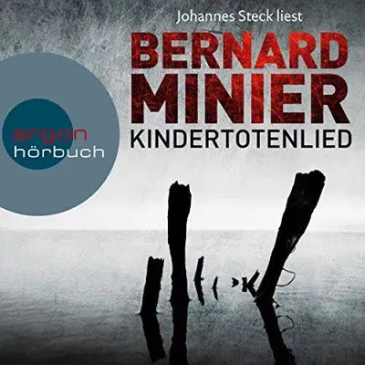 Bernard Minier: Kindertotenlied (AudiobookFormat, German language, Argon Verlag)