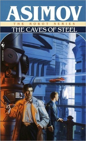 Isaac Asimov: The Caves of Steel (Hardcover, 1991, Turtleback Books)