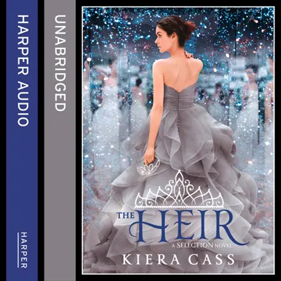 Kiera Cass: The Selection 04 - The Heir (The Selection, Book 4) (AudiobookFormat, english language, 2015, HarperCollins Publishers Limited)
