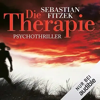 Sebastian Fitzek: Die Therapie (AudiobookFormat, German language, Audible Studios)
