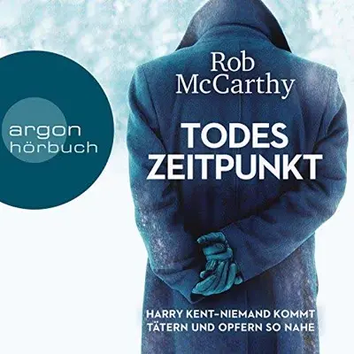 Rob McCarthy: Todeszeitpunkt (AudiobookFormat, German language, Argon Verlag)