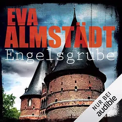 Eva Almstädt: Engelsgrube (AudiobookFormat, German language, Lübbe Audio)