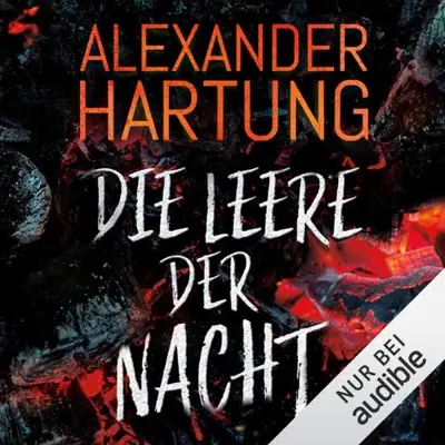 Alexander Hartung: Die Leere der Nacht (AudiobookFormat, German language, Amazon EU S.à r.l)