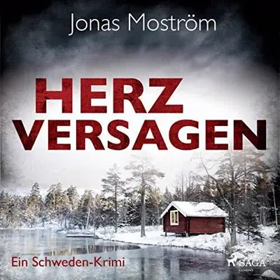 Jonas Moström: Herzversagen (AudiobookFormat, German language, SAGA Egmont)