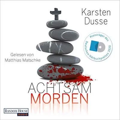 Karsten Dusse: Achtsam morden (AudiobookFormat, German language, Random House Audio, Deutschland)