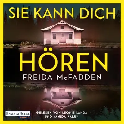 Freida McFadden, Astrid Gravert - Übersetzer: Sie kann dich hören (AudiobookFormat, German language, Random House Audio, Deutschland)