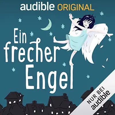 Heather Dyer, Barbara van den Speulhof: Ein frecher Engel (AudiobookFormat, German language, Amazon Media EU S.à r.l.)