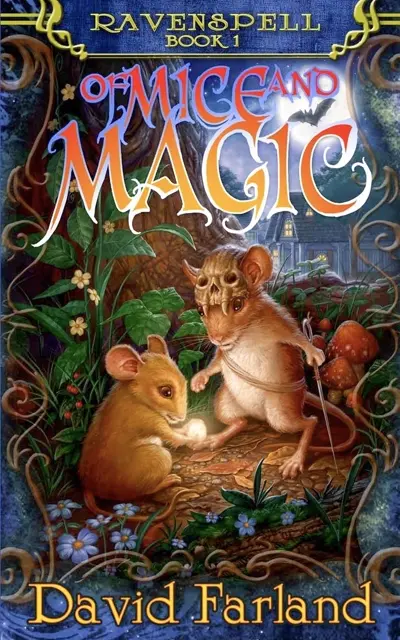 David Farland: Of Mice and Magic: Book 1 of Ravenspell (AudiobookFormat, en language, David Farland Entertainment)