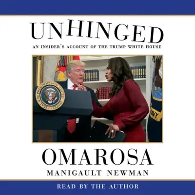 Omarosa Manigault Newman: Unhinged (AudiobookFormat, Simon & Schuster Audio UK)