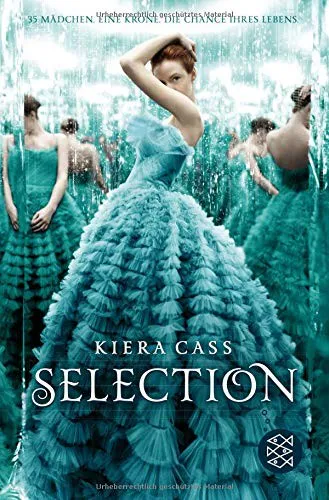 Kiera Cass: The Selection (German language, 2015)