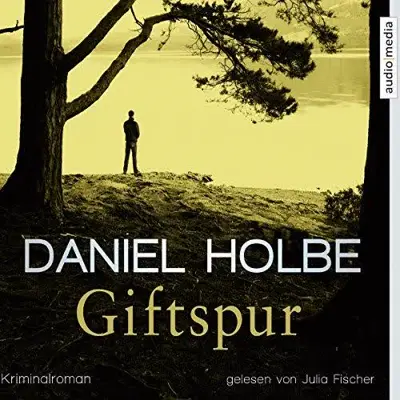 Daniel Holbe: Giftspur (AudiobookFormat, German language, SAGA Egmont)