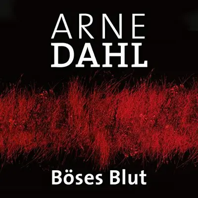 Arne Dahl: Böses Blut: A-Team 2 (AudiobookFormat, German language, 2019, OSTERWOLDaudio)
