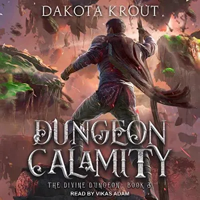 Dakota Krout: Dungeon Calamity (AudiobookFormat, Tantor Audio)