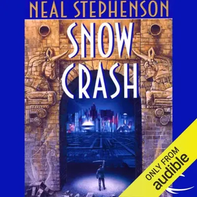 Neal Stephenson: Snow Crash (AudiobookFormat, Audible Studios)
