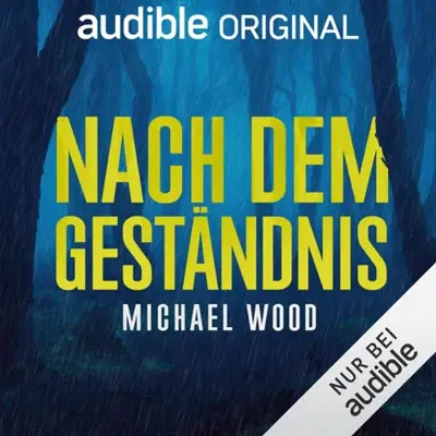 Michael Wood, Friedrich Pflüger - Übersetzer: Nach dem Geständnis (AudiobookFormat, German language, Audible Originals)