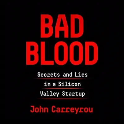 John Carreyrou: Bad Blood (AudiobookFormat, Random House Audio)
