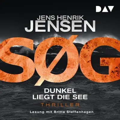 Jens Henrik Jensen: SØG. Dunkel liegt die See (AudiobookFormat, German language, Der Audio Verlag)