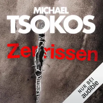 Michael Tsokos: Zerrissen (AudiobookFormat, German language, Audible Studios)
