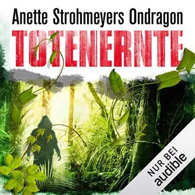 Anette Strohmeyer: Totenernte (AudiobookFormat, German language, Audible Studios)
