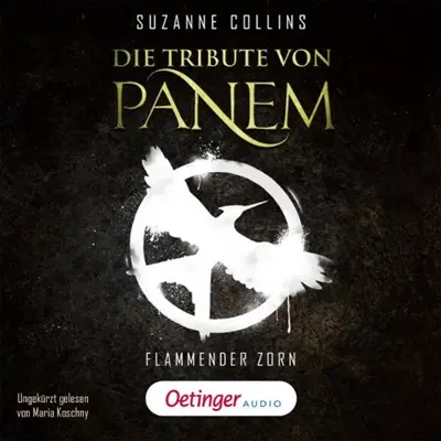 Suzanne Collins: Flammender Zorn (AudiobookFormat, German language, Oetinger Media)