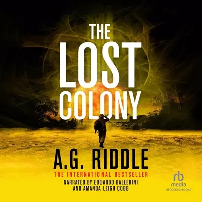 A.G. Riddle: The Long Winter 03 - The Lost Colony (AudiobookFormat, english language, 2019, Recorded Books)