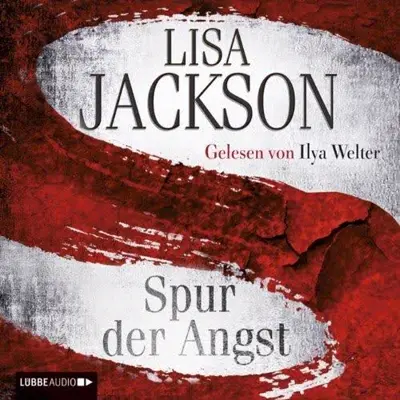 Lisa Jackson: Spur der Angst (AudiobookFormat, German language, Lübbe Audio)