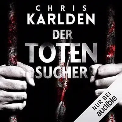 Chris Karlden: Der Totensucher (AudiobookFormat, German language, Audible Studios)