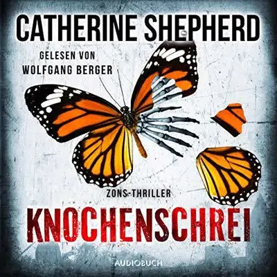 Catherine Shepherd: Knochenschrei (AudiobookFormat, German language, AUDIOBUCH)