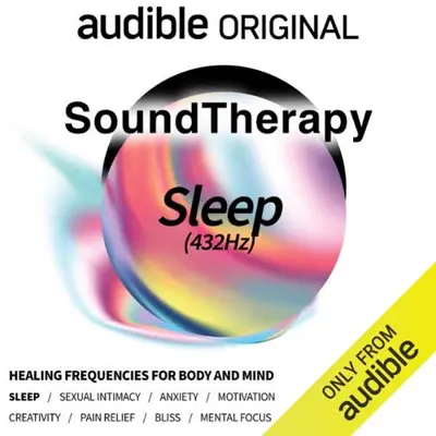 Audible Sleep, Audio up: Sound Therapy: Sleep (432 Hz) (AudiobookFormat, Audible Originals)