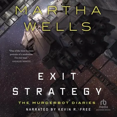 Martha Wells: Murderbot Diaries 04 - Exit Strategy - Murderbot Diaries - Book 4 (AudiobookFormat, english language, 2018, Recorded Books)