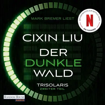 Cixin Liu: Die Trisolaris-Trilogie 02 - Der dunkle Wald - Die Trisolaris-Trilogie 2 (AudiobookFormat, german language, 2024, Random House Audio, Deutschland)