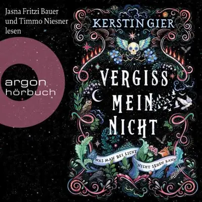 Kerstin Gier: Vergissmeinnicht - Was man bei Licht nicht sehen kann (AudiobookFormat, German language, Argon Verlag)