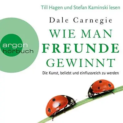 Dale Carnegie: Wie man Freunde gewinnt (AudiobookFormat, German language, Argon Verlag)