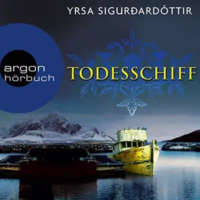 Yrsa Sigurðardóttir: Todesschiff (AudiobookFormat, German language, der Hörverlag)