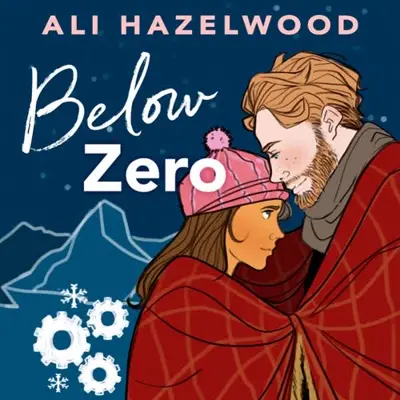 Ali Hazelwood: Below Zero (AudiobookFormat, Hachette Audio UK)
