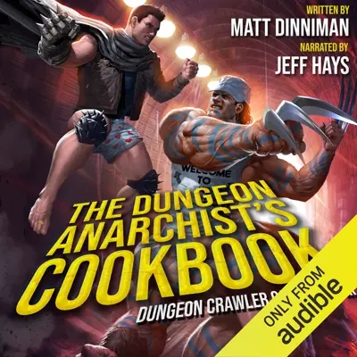 Matt Dinniman: The Dungeon Anarchist's Cookbook (AudiobookFormat, 2021, Audible Studios)