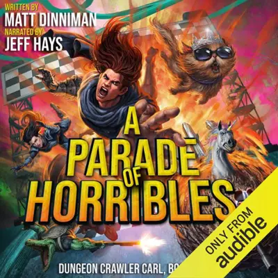 Matt Dinniman: Dungeon Crawler Carl 08 - A Parade of Horribles - Dungeon Crawler Carl, Book 8 (AudiobookFormat, english language, 2026)